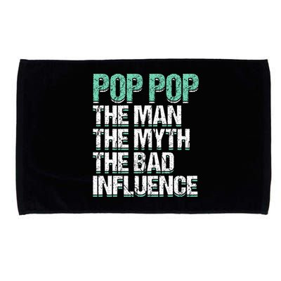 Pop Pop The The Myth Bad Influence Grandpa Microfiber Hand Towel