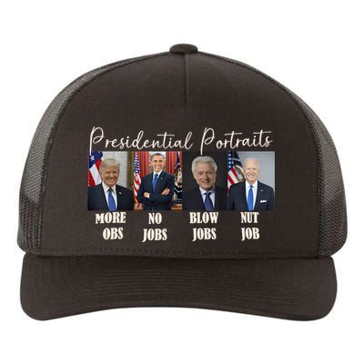 Presidential Portraits Trump More Jobs Obama No Jobs Bush Yupoong Adult 5-Panel Trucker Hat