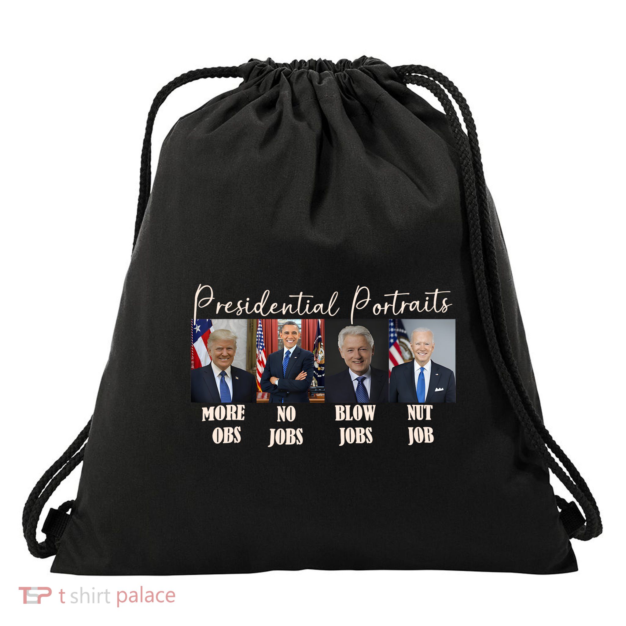 Presidential Portraits Trump More Jobs Obama No Jobs Bush Drawstring Bag