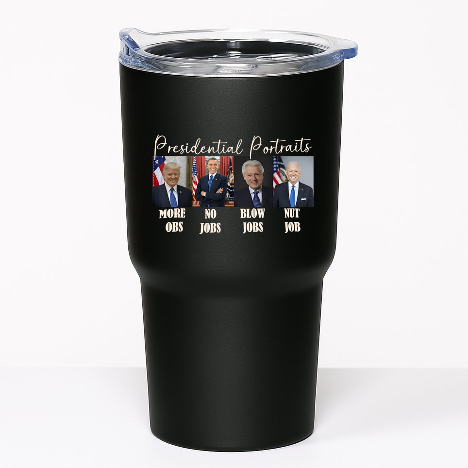 Presidential Portraits Trump More Jobs Obama No Jobs Bush Tumbler