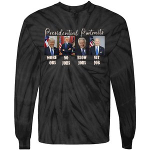 Presidential Portraits Trump More Jobs Obama No Jobs Bush Tie-Dye Long Sleeve Shirt