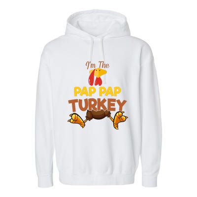 Pap Pap Turkey Matching Family Group Thanksgiving Gifts  Garment-Dyed Fleece Hoodie