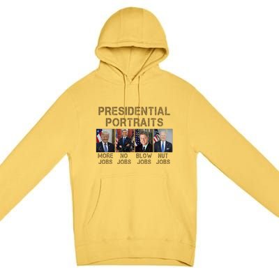 Presidential Portraits Trump More Jobs Funny Political Premium Pullover Hoodie