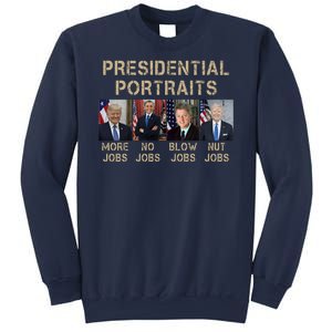 Presidential Portraits Trump More Jobs Funny Political Sweatshirt