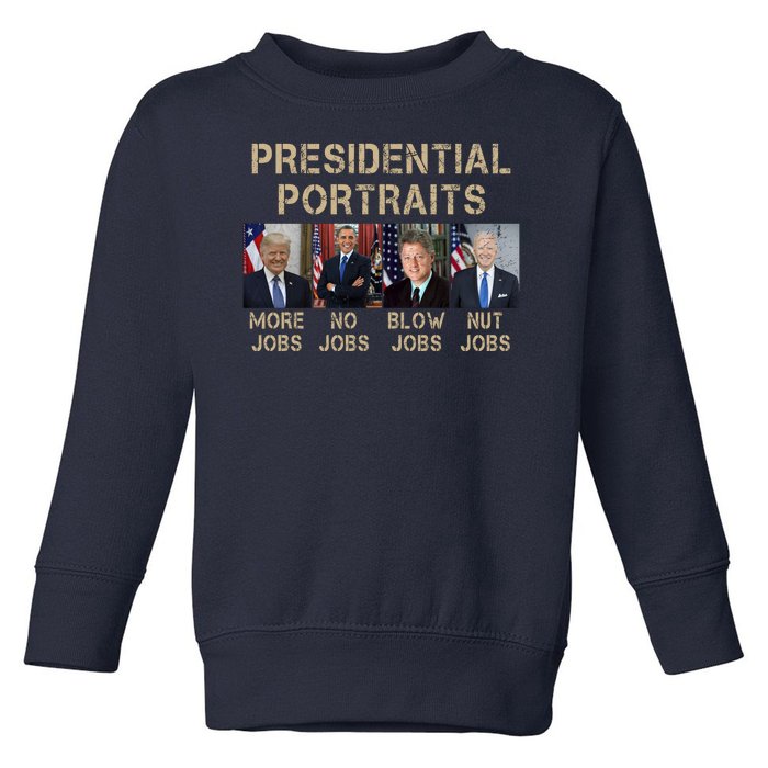 Presidential Portraits Trump More Jobs Funny Political Toddler Sweatshirt