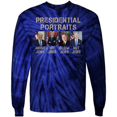 Presidential Portraits Trump More Jobs Funny Political Tie-Dye Long Sleeve Shirt