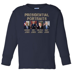 Presidential Portraits Trump More Jobs Funny Political Toddler Long Sleeve Shirt