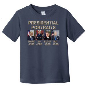 Presidential Portraits Trump More Jobs Funny Political Toddler T-Shirt