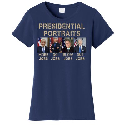 Presidential Portraits Trump More Jobs Funny Political Women's T-Shirt