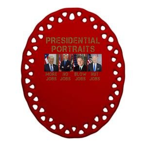 Presidential Portraits Trump More Jobs Funny Political Ceramic Oval Ornament