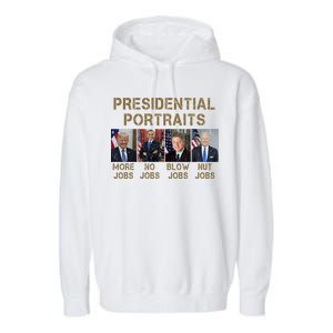 Presidential Portraits Trump More Jobs Funny Political Garment-Dyed Fleece Hoodie