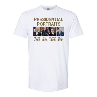 Presidential Portraits Trump More Jobs Funny Political Softstyle® CVC T-Shirt