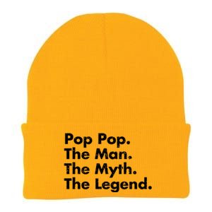 Pop Pop The The Myth The Legend Dad Grandpa Gift Knit Cap Winter Beanie