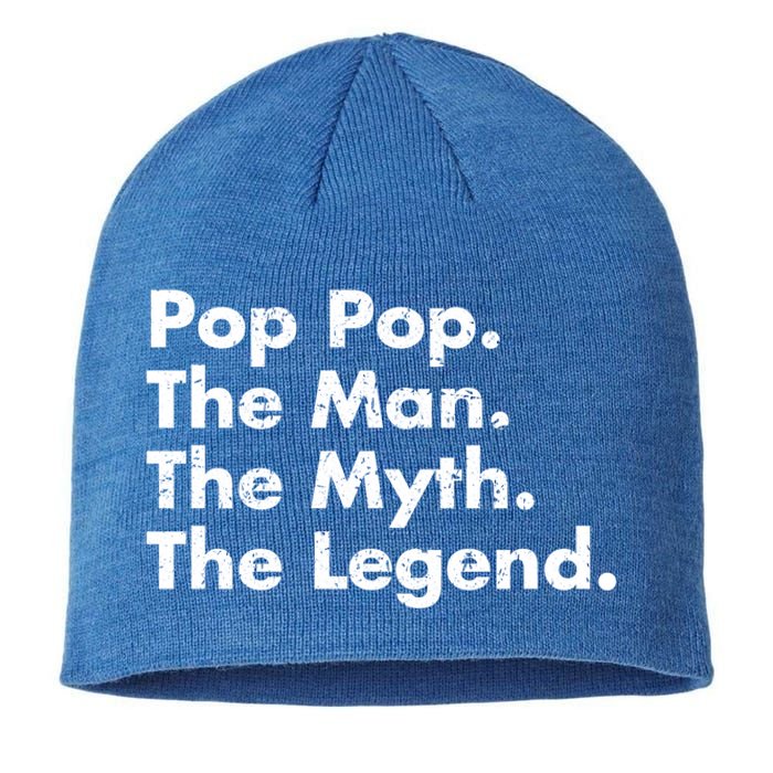 Pop Pop The The Myth The Legend Dad Grandpa Gift Sustainable Beanie