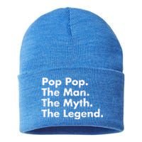 Pop Pop The The Myth The Legend Dad Grandpa Gift Sustainable Knit Beanie