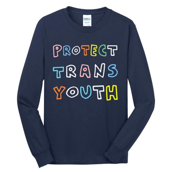 Protect Protect Transg Lgbt Pride Tall Long Sleeve T-Shirt