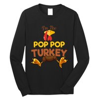 Pop Pop Turkey Matching Family Group Thanksgiving Gifts  Long Sleeve Shirt