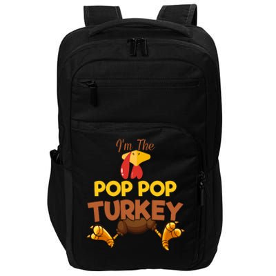 Pop Pop Turkey Matching Family Group Thanksgiving Gifts  Impact Tech Backpack