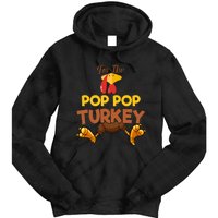 Pop Pop Turkey Matching Family Group Thanksgiving Gifts  Tie Dye Hoodie