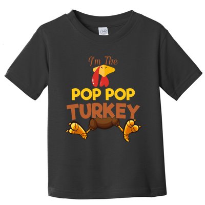 Pop Pop Turkey Matching Family Group Thanksgiving Gifts  Toddler T-Shirt