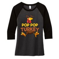 Pop Pop Turkey Matching Family Group Thanksgiving Gifts  Women's Tri-Blend 3/4-Sleeve Raglan Shirt