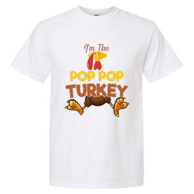 Pop Pop Turkey Matching Family Group Thanksgiving Gifts  Garment-Dyed Heavyweight T-Shirt