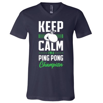 Ping Pong Table Tennis Keep Calm I'M A Ping Pong Champion Premium V-Neck T-Shirt