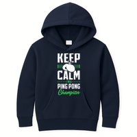 Ping Pong Table Tennis Keep Calm I'M A Ping Pong Champion Premium Kids Hoodie