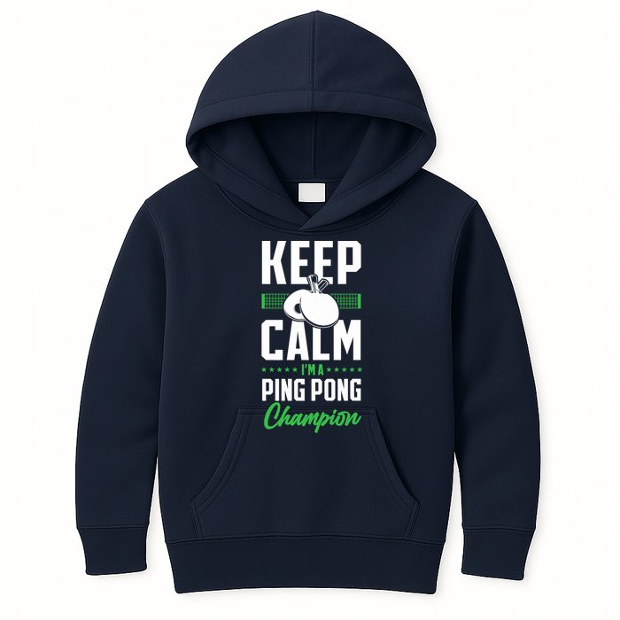 Ping Pong Table Tennis Keep Calm I'M A Ping Pong Champion Premium Kids Hoodie