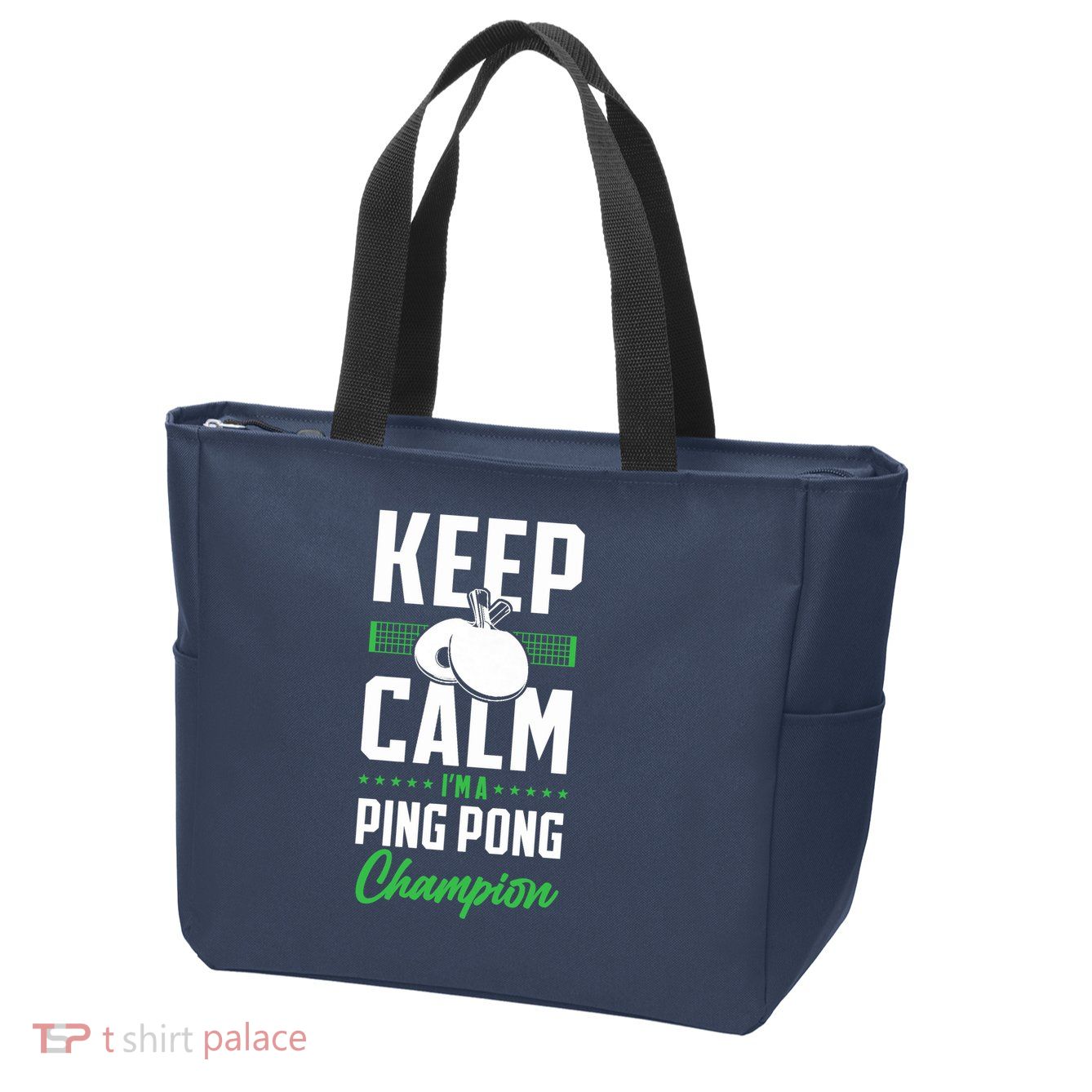 Ping Pong Table Tennis Keep Calm I'M A Ping Pong Champion Premium Zip Tote Bag