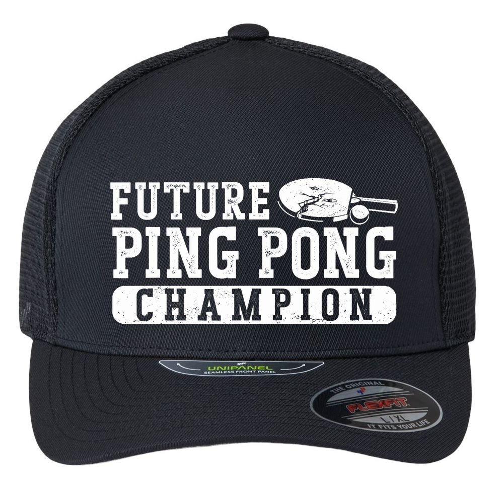 Ping Pong Table Tennis Future Ping Pong Champion Flexfit Unipanel Trucker Cap