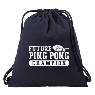 Ping Pong Table Tennis Future Ping Pong Champion Drawstring Bag