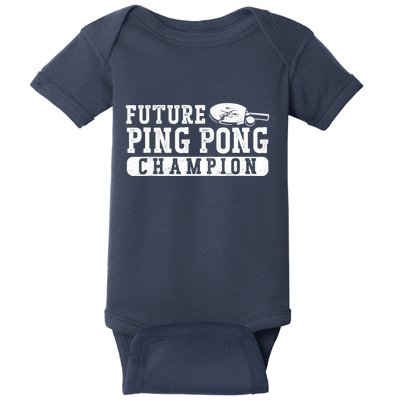 Ping Pong Table Tennis Future Ping Pong Champion Baby Bodysuit
