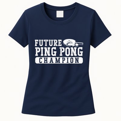 Ping Pong Table Tennis Future Ping Pong Champion Womens T-Shirt