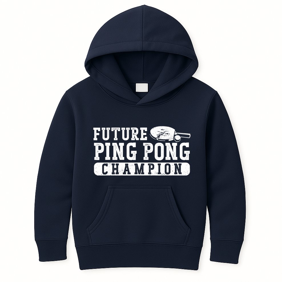 Ping Pong Table Tennis Future Ping Pong Champion Kids Hoodie