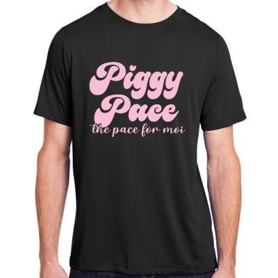 Piggy Pace The Pace For Moi Miss Piggy Inspired Race Adult ChromaSoft Performance T-Shirt