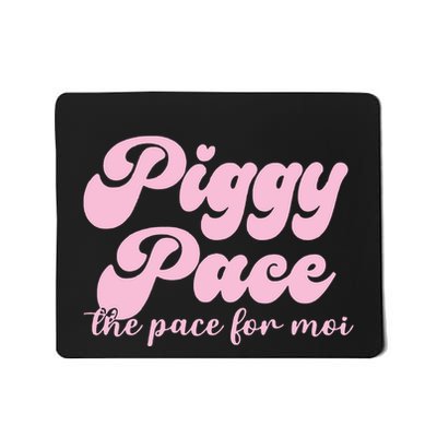 Piggy Pace The Pace For Moi Miss Piggy Inspired Race Mousepad