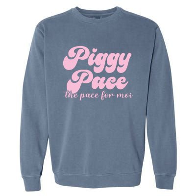 Piggy Pace The Pace For Moi Miss Piggy Inspired Race Garment-Dyed Sweatshirt