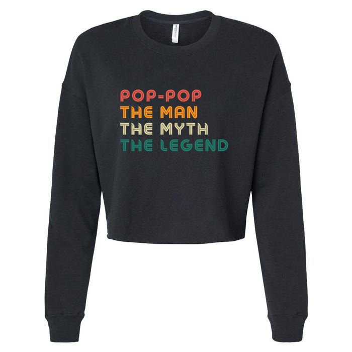 Pop Pop The Man The Myth The Legend Cropped Pullover Crew