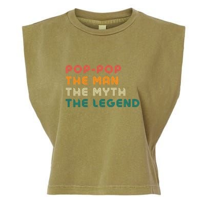 Pop Pop The Man The Myth The Legend Garment-Dyed Women's Muscle Tee