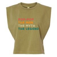Pop Pop The Man The Myth The Legend Garment-Dyed Women's Muscle Tee