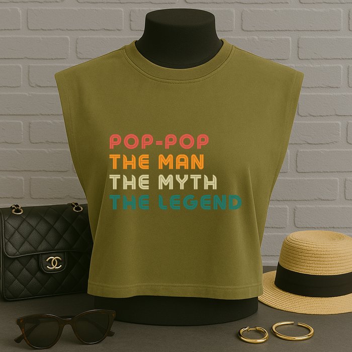 Pop Pop The Man The Myth The Legend Garment-Dyed Women's Muscle Tee