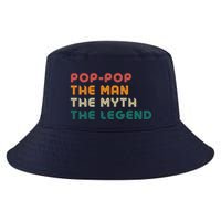 Pop Pop The Man The Myth The Legend Cool Comfort Performance Bucket Hat