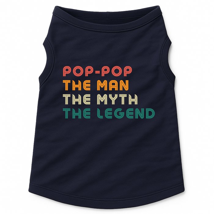 Pop Pop The Man The Myth The Legend Doggie Tank