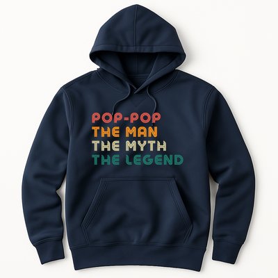 Pop Pop The Man The Myth The Legend Hoodie