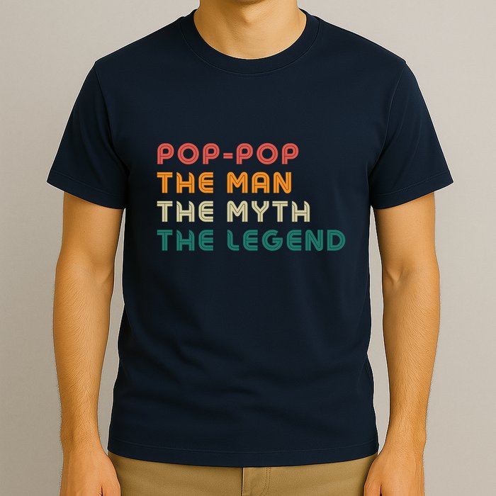 Pop Pop The Man The Myth The Legend T-Shirt