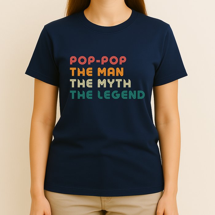 Pop Pop The Man The Myth The Legend T-Shirt