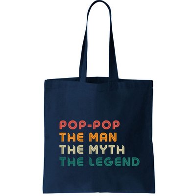 Pop Pop The Man The Myth The Legend Bag