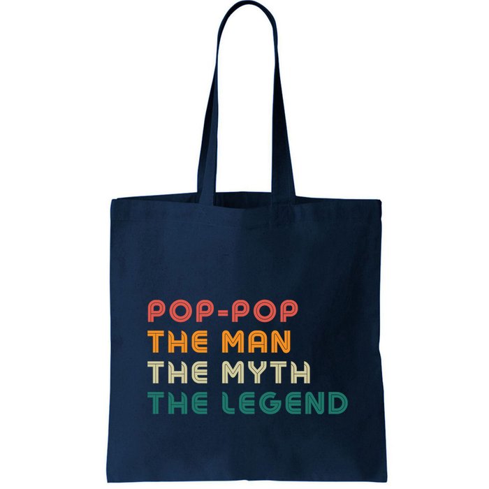 Pop Pop The Man The Myth The Legend Bag