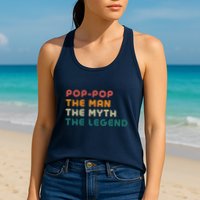Pop Pop The Man The Myth The Legend Womens Tank Top
